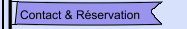 Contact & R&eacute;servation